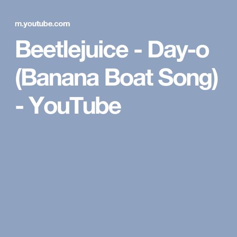 beetlejuice banana boat song lyrics